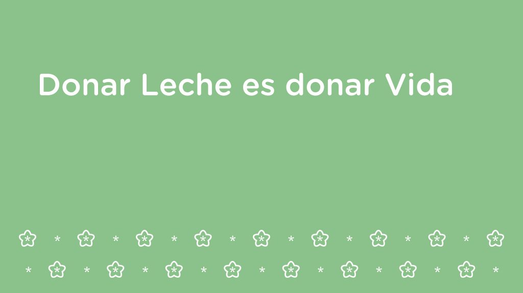 Donar leche es donar vida