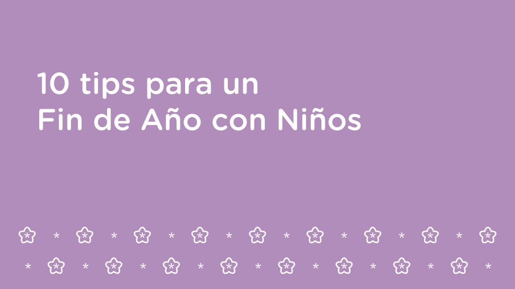 10 tips para un Fin de Año con niños