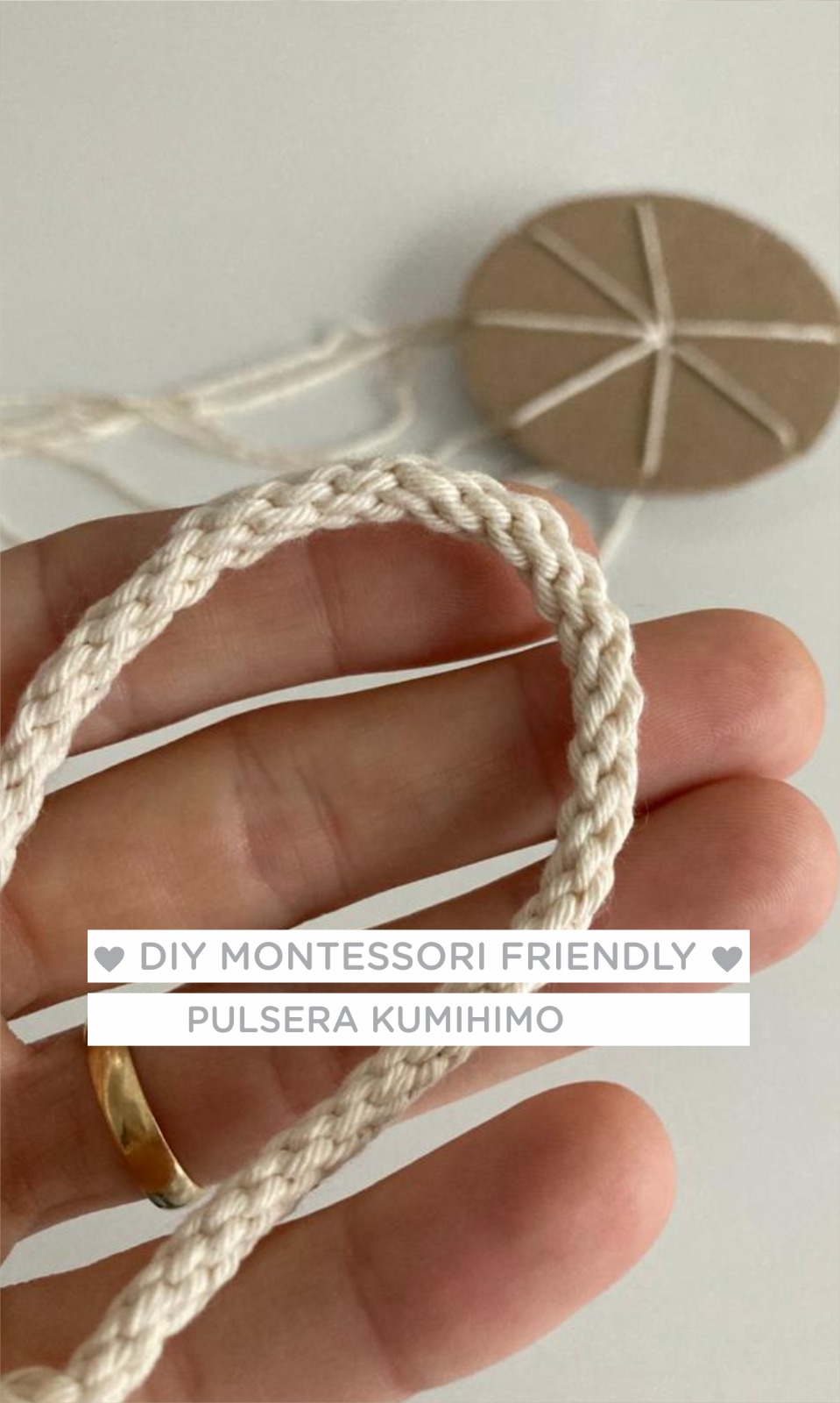 DIY MONTESSORI FRIENDLY: PULSERA KUMIHIMO